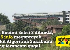 Duh Gengs, Tol Bocimi Seksi 2 ditunda, ini 5 info megaproyek Bukit Algoritma Sukabumi yang terancam gagal